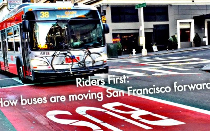 Image for: Riders First: How Buses are Moving San Francisco Forward