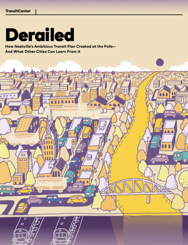 Image for: Derailed: How Nashville’s Ambitious Transit Plan Crashed at the Polls—And What Other Cities Can Learn From It