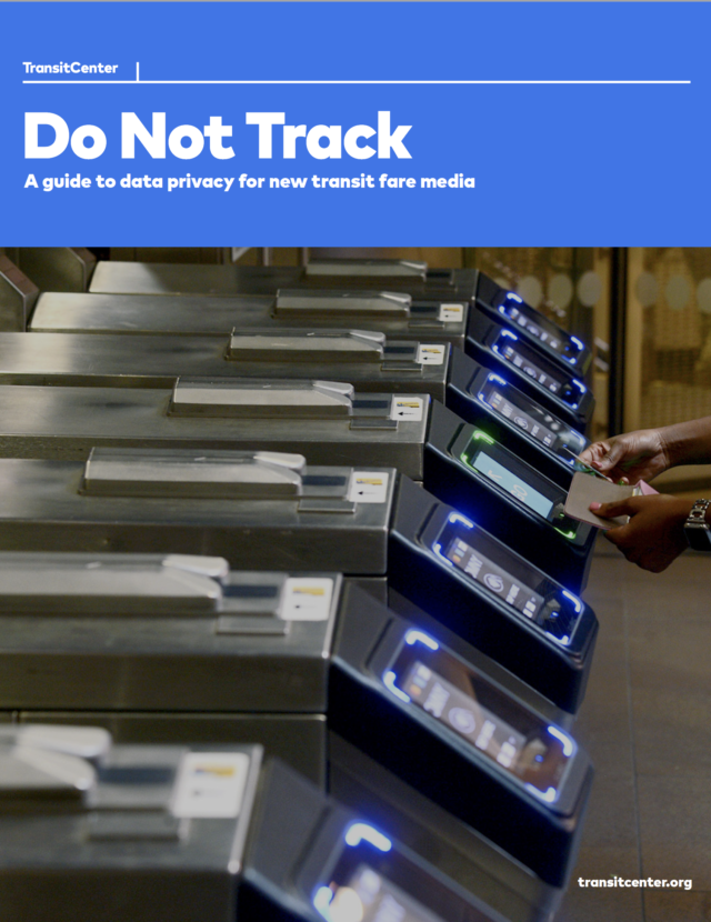 Image for: Do Not Track: A Guide to Data Privacy For New Transit Fare Media