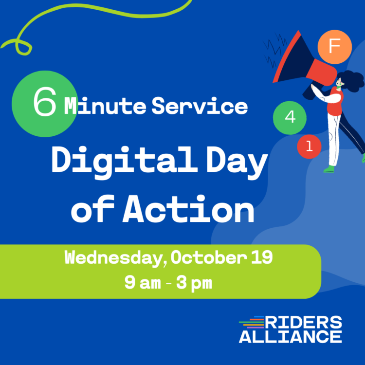 Riders Alliance poster calling for riders to join the campaign for #6minuteservice's Digital Day of Action.
