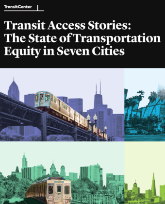 Image For: Transit Access Stories: The State of Transportation Equity in Seven Cities