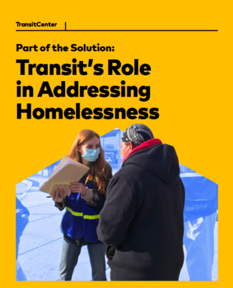 Image For: Part of the Solution: Transit’s Role in Addressing Homelessness